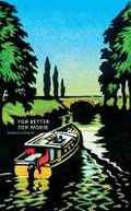 Cover: For Better For Worse, For Richer For Poorer - Weidenfeld & Nicolson