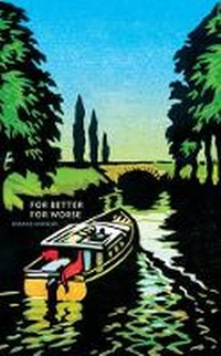 Enlarge image Cover: For Better For Worse, For Richer For Poorer - Weidenfeld & Nicolson