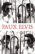 Cover: Faux Elvis - Outskirts Press