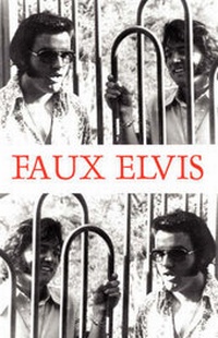Enlarge image Cover: Faux Elvis - Outskirts Press