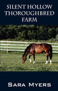 Cover: Silent Hollow Thoroughbred Farm - Outskirts Press