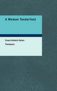 Abbildung von: A Woman Tenderfoot - BiblioLife
