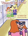 Cover: Glasses for Me? Oh No! - AuthorHouse