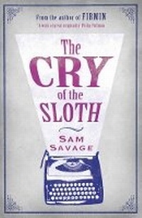 Enlarge image Cover: The Cry Of The Sloth - Weidenfeld & Nicolson