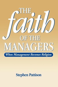 Abbildung von: Faith of the Managers - Geoffrey Chapman