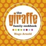Cover: The Giraffe Family Cookbook - Weidenfeld & Nicolson