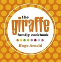 Cover: The Giraffe Family Cookbook - Weidenfeld & Nicolson