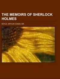 Abbildung von: The Memoirs of Sherlock Holmes - Rarebooksclub.com