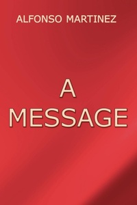 Enlarge image Cover: A Message - AuthorHouse