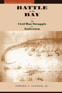 Enlarge image Cover: Battle on the Bay - University of Texas Press