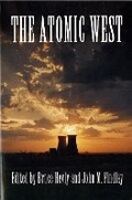 Cover: The Atomic West - University of Washington Press
