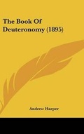 Cover: The Book Of Deuteronomy (1895) - Kessinger Publishing