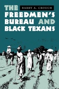 Cover: The Freedmen's Bureau and Black Texans - University of Texas Press