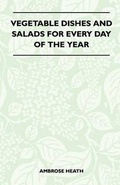 Cover: Vegetable Dishes And Salads For Every Day Of The Year - Read Books