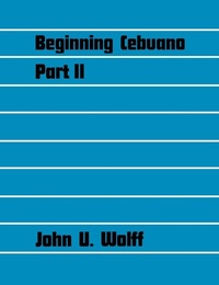 Enlarge image Cover: Beginning Cebuano, Part 2 - Yale University Press