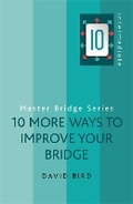 Cover: 10 More Ways to Improve Your Bridge - Weidenfeld & Nicolson