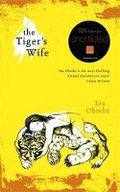 Cover: The Tiger's Wife - Weidenfeld & Nicolson