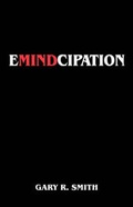 Cover: Emindcipation - Outskirts Press