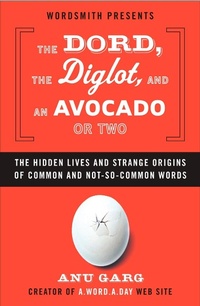 Abbildung von: The Dord, the Diglot, and an Avocado or Two - Plume