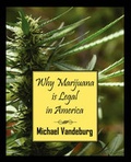 Bild: Why Marijuana Is Legal in America - Outskirts Press