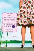 Cover: The Perfectly True Tales of a Perfect Size 12 - Plume