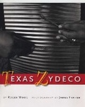 Cover: Texas Zydeco - University of Texas Press