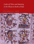 Cover: Cycles of Time and Meaning in the Mexican Books of Fate - University of Texas Press