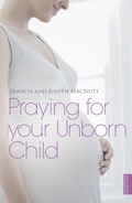 Cover: Praying for your Unborn Child - Hodder Faith