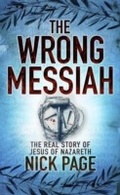 Cover: The Wrong Messiah - Hodder Faith