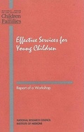 Cover: Effective Services for Young Children - National Academies Press