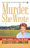 Cover: Murder, She Wrote: Three Strikes and You're Dead - Berkley
