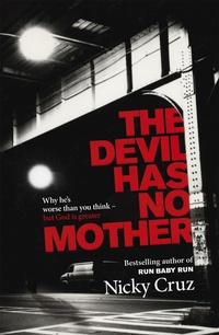 Enlarge image Cover: The Devil Has No Mother - Hodder Faith
