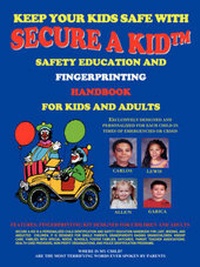 Enlarge image Cover: Secure a Kid - Outskirts Press