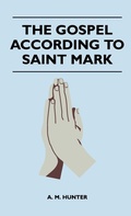Cover: The Gospel According To Saint Mark - Read Books