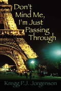 Cover: Don't Mind Me, I'm Just Passing Through - Outskirts Press