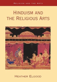 Abbildung von: Hinduism and the Religious Arts - Continuum International Publishing Group Ltd.