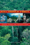 Cover: The Maya Tropical Forest - University of Texas Press