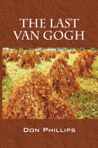 Enlarge image Cover: The Last Van Gogh - Outskirts Press