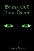 Cover: Bring Out Your Dead - AuthorHouse