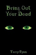 Cover: Bring Out Your Dead - AuthorHouse