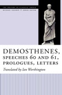 Cover: Demosthenes, Speeches 60 and 61, Prologues, Letters - University of Texas Press