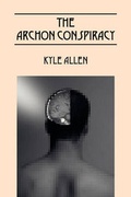 Cover: The Archon Conspiracy - Outskirts Press