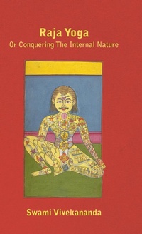 Abbildung von: Raja Yoga Or Conquering The Internal Nature - Read Books