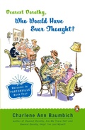 Cover: Dearest Dorothy, Who Would Have Ever Thought?! - Penguin Books