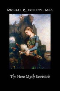 Enlarge image Cover: The Hero Myth Revisited - Outskirts Press