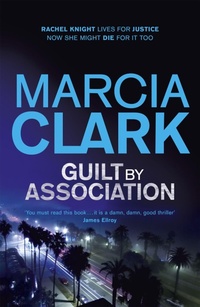 Enlarge image Cover: Guilt By Association - Mulholland Books