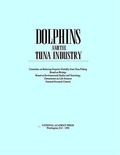 Cover: Dolphins and the Tuna Industry - National Academies Press