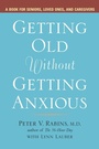 Cover: Getting Old Without Getting Anxious - Avery