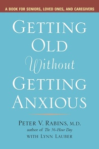 Enlarge image Cover: Getting Old Without Getting Anxious - Avery