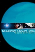 Cover: Sound Design and Science Fiction - University of Texas Press